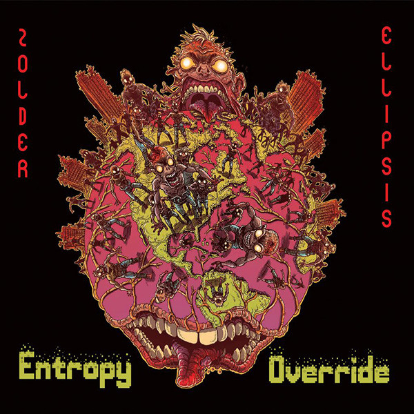 ZOLDER ELLIPSIS - Entropy override